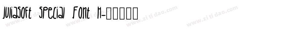 JuliaSoft Special Font H字体转换